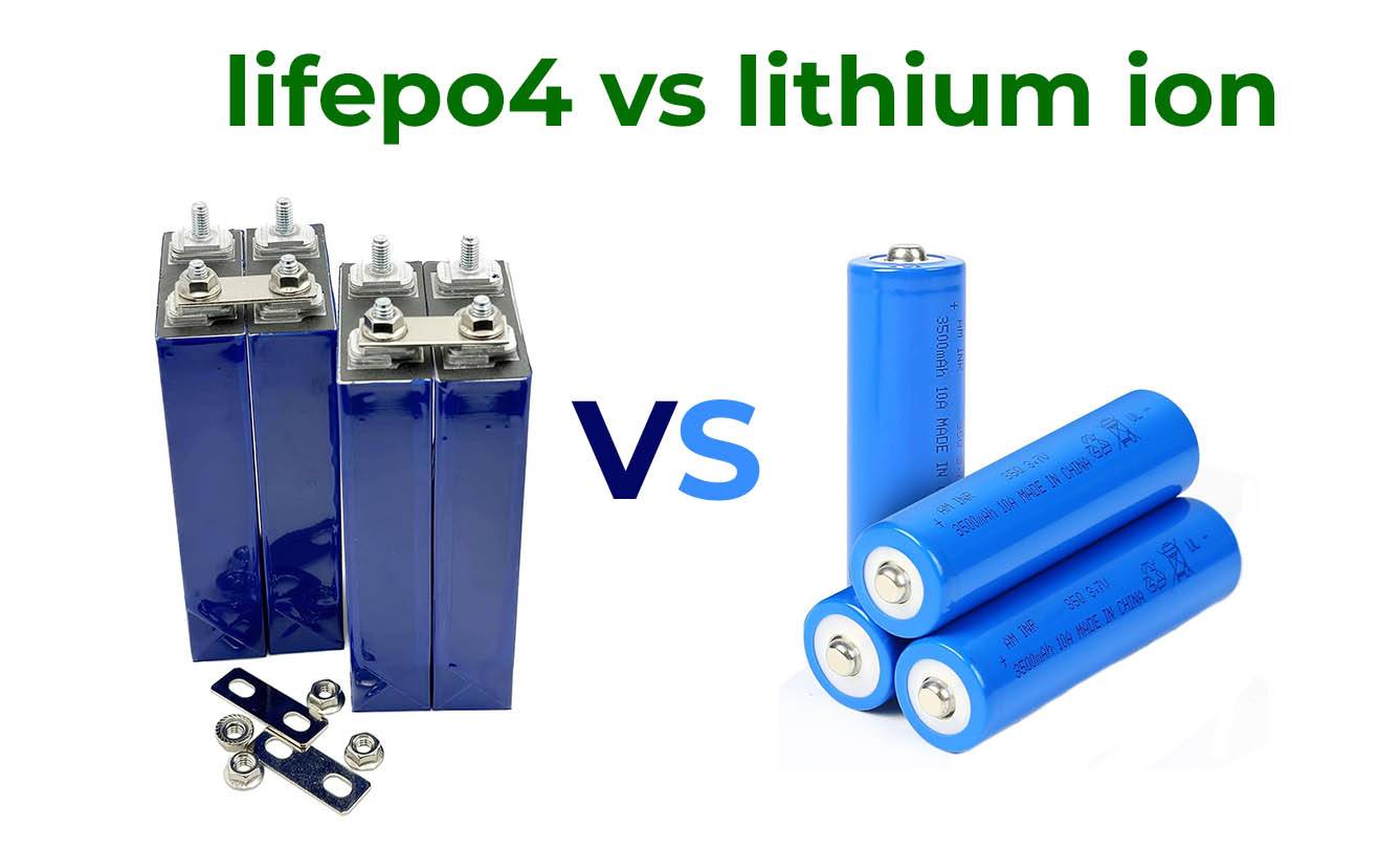 lifepo4 vs lithium ion